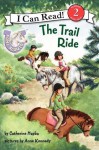 Pony Scouts: The Trail Ride: I Can Read Level 2 (I Can Read Book 2) - Catherine Hapka, Anne Kennedy