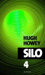 Silo - épisode 4 (Exofictions) (French Edition) - Hugh Howey, Yoann Gentric