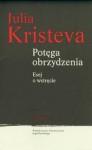 Potęga obrzydzenia. Esej o wstręcie - Julia Kristeva