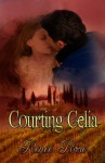 Courting Celia - Renee Rose