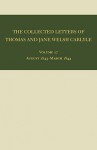 The Collected Letters of Thomas and Jane Welsh Carlyle: August 1843-March 1844 - Clyde de L. Ryals, Ian Campbell, Clyde de L. Ryals, Ai Christianson