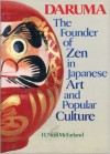 Daruma: The Founder of Zen in Japanese Art and Popular Culture - H. Neill McFarland, Kenzaburō Ōe