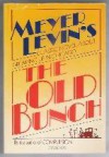 The Old Bunch - Meyer Levin