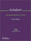 An mein Klavier, D342 - Franz Schubert