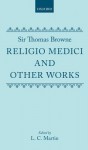 Religio Medici & Other Works Ed Martin - Thomas Browne, L.C. Martin