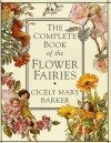 The Complete Book of the Flower Fairies - Cicely Mary Barker