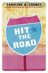 Hit the Road - Caroline B. Cooney