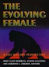 The Evolving Female - Mary Ellen Morbeck