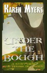 Under the Bough - A Virginian in Elfland (The Hounds of Annwn) - Karen Myers