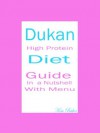 Dukan: High Protein Guide In a Nutshell With Menu - Kim Baker