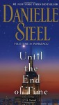 Until the End of Time: A Novel - Danielle Steel