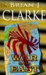 War in the East (WW2) - Brian Clarke