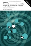 Systemic Governance and Accountability: Working and Re-Working the Conceptual and Spatial Boundaries (C. West Churchman's Legacy and Related Works) - Janet McIntyre-Mills