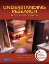 Understanding Research: A Consumer's Guide - Vicki L. Plano Clark, John W. Creswell