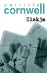 Kiskja (Kay Scarpetta #14) - Patricia Cornwell, Kai Vaarandi