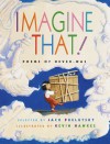 Imagine That! - Jack Prelutsky