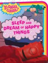 Sleep and Dream of Happy Things - Veronica Paz, Mike Giles