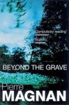 Beyond the Grave - Pierre Magnan