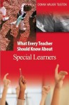 What Every Teacher Should Know about Special Learners - Donna E. Walker Tileston