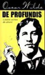 De Profundis e Outros Escritos do Cárcere - Oscar Wilde