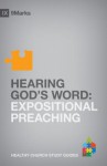 Hearing God's Word: Expositional Preaching (9Marks Healthy Church Study Guides) - Bobby Jamieson