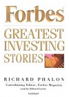 Forbes: Greatest Investing Stories - Richard Phalon, David Hilder