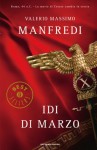 Idi di marzo - Valerio Massimo Manfredi