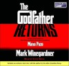 The Godfather Returns: The Saga of the Family Corleone - Mark Winegardner