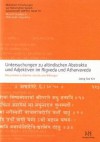 Untersuchungen Zu Altindischen Abstrakta Und Adjektiven Im Rigveda Und Atharvaveda: Die Primaren A-Stamme Und Die Ana-Bildungen - Jeong-Soo Kim