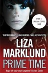 Prime Time (Annika Bengtzon, #3) - Liza Marklund, Ingrid Eng-Rundlow