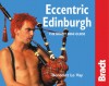 Eccentric Edinburgh - Benedict le Vay