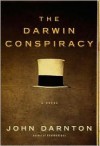 Darwin Conspiracy - John Darnton