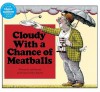 Cloudy with a Chance of Meatballs - Judi Barrett, Ron Barrett