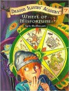 Wheel of Misfortune (Dragon Slayers' Academy, #7) - Kate McMullan, Bill Basso