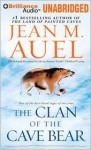 The Clan of the Cave Bear - Jean M. Auel, Sandra Burr