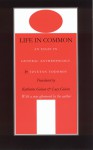 Life in Common: An Essay in General Anthropology - Tzvetan Todorov, Lucy Golsan, Katherine Golsan