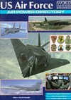 US Air Force Air Power Directory (World Air Power Journal) - David Donald