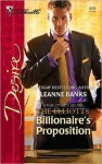 Billionaire's Proposition (Silhouette Desire, #1699) - Leanne Banks