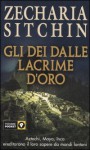 gli dei dalle lacrime d' oro - Zecharia Sitchin