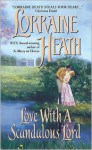 Love with a Scandalous Lord - Lorraine Heath