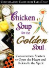 CARDS: Chicken Soup for the Golden Soul: Conversation Cards - NOT A BOOK