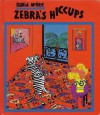 Zebra's Hiccups - David McKee