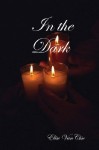 In the Dark - Elise VanCise