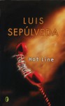 Hot Line - Luis Sepúlveda, Eduardo Iriarte
