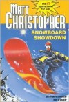 Snowboard Showdown: Out of Control Competition Leads to Disaster - Matt Christopher, Paul Mantell