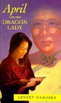 April and the Dragon Lady - Lensey Namioka