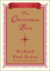 The Christmas Box: 20th Anniversary Edition - Richard Paul Evans