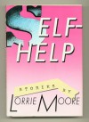 Self-Help: Stories - Lorrie Moore