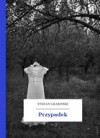 Przypadek - Stefan Grabiński