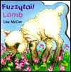 Fuzzytail Lamb (A Chunky Shape Book) - Lisa McCue